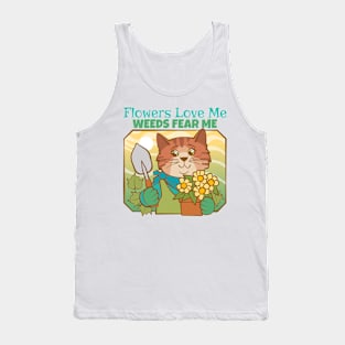 Flowers Love Me Weed Fear Me Tank Top